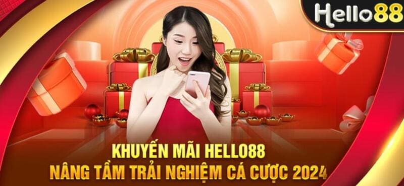 Đánh giá khuyến mãi ở Hello88